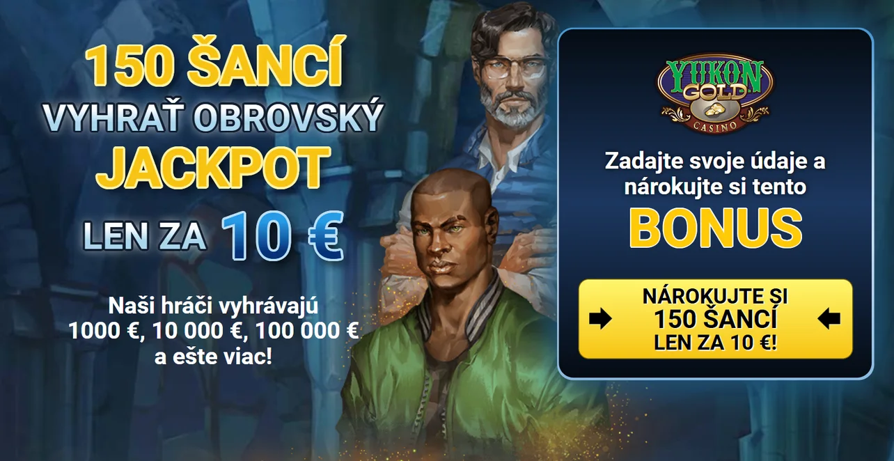 Yukon Gold Casino recenzia 150 šancí